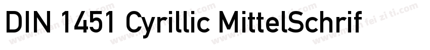 DIN 1451 Cyrillic MittelSchrift字体转换